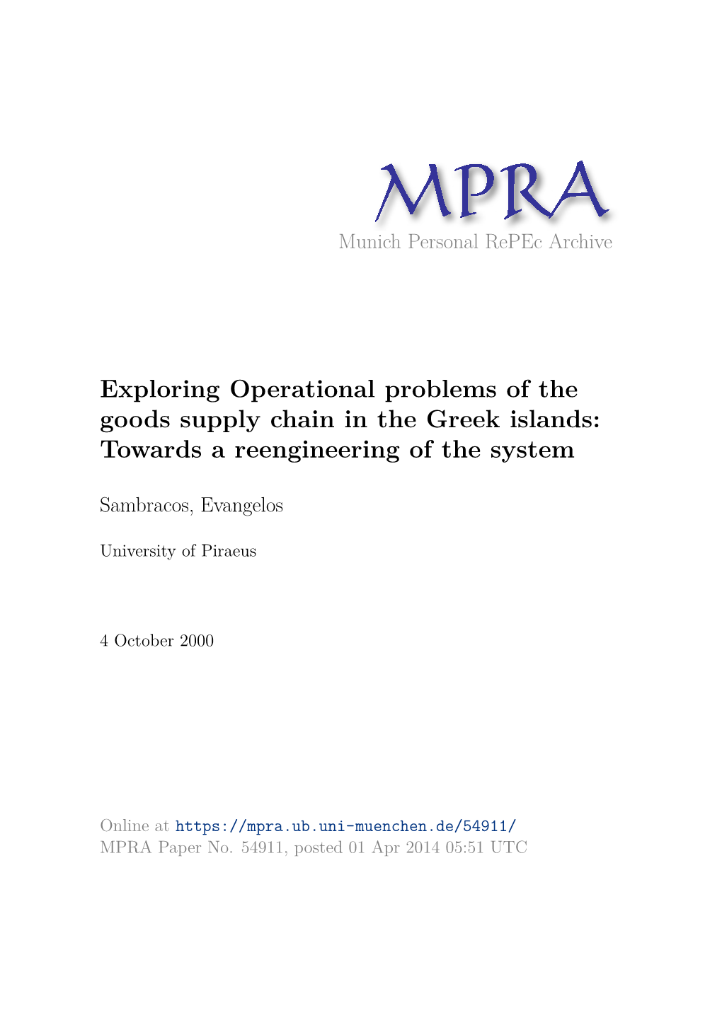 Exploring Operational Problems of the Goods Supply Chain in the Greek Islands: Towards a Reengineering of the System