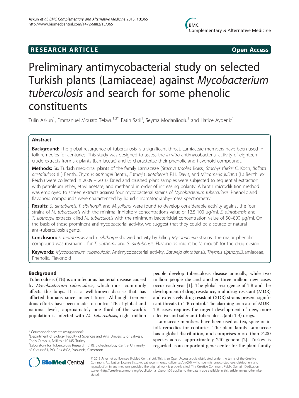 Mycobacterium Tuberculosis and Search for Some Phenolic Constituents Tülin Askun1, Emmanuel Mouafo Tekwu1,2*, Fatih Satil1, Seyma Modanlioglu1 and Hatice Aydeniz1