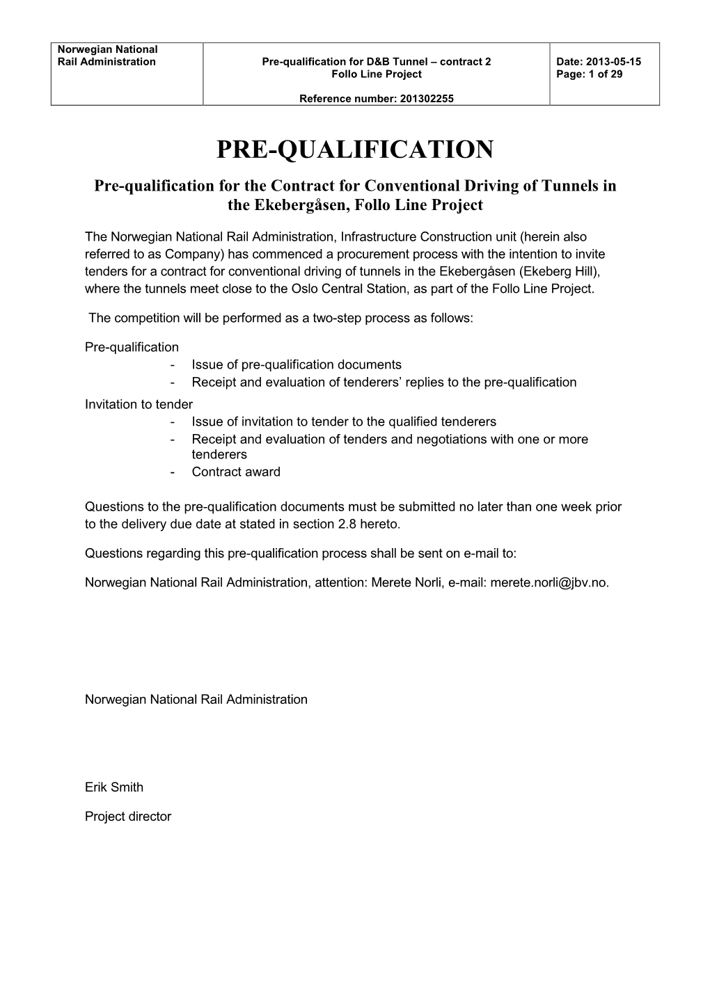 Pre-Qualification for D&B Tunnel – Contract 2 Date: 2013-05-15 Follo Line Project Page: 1 of 29