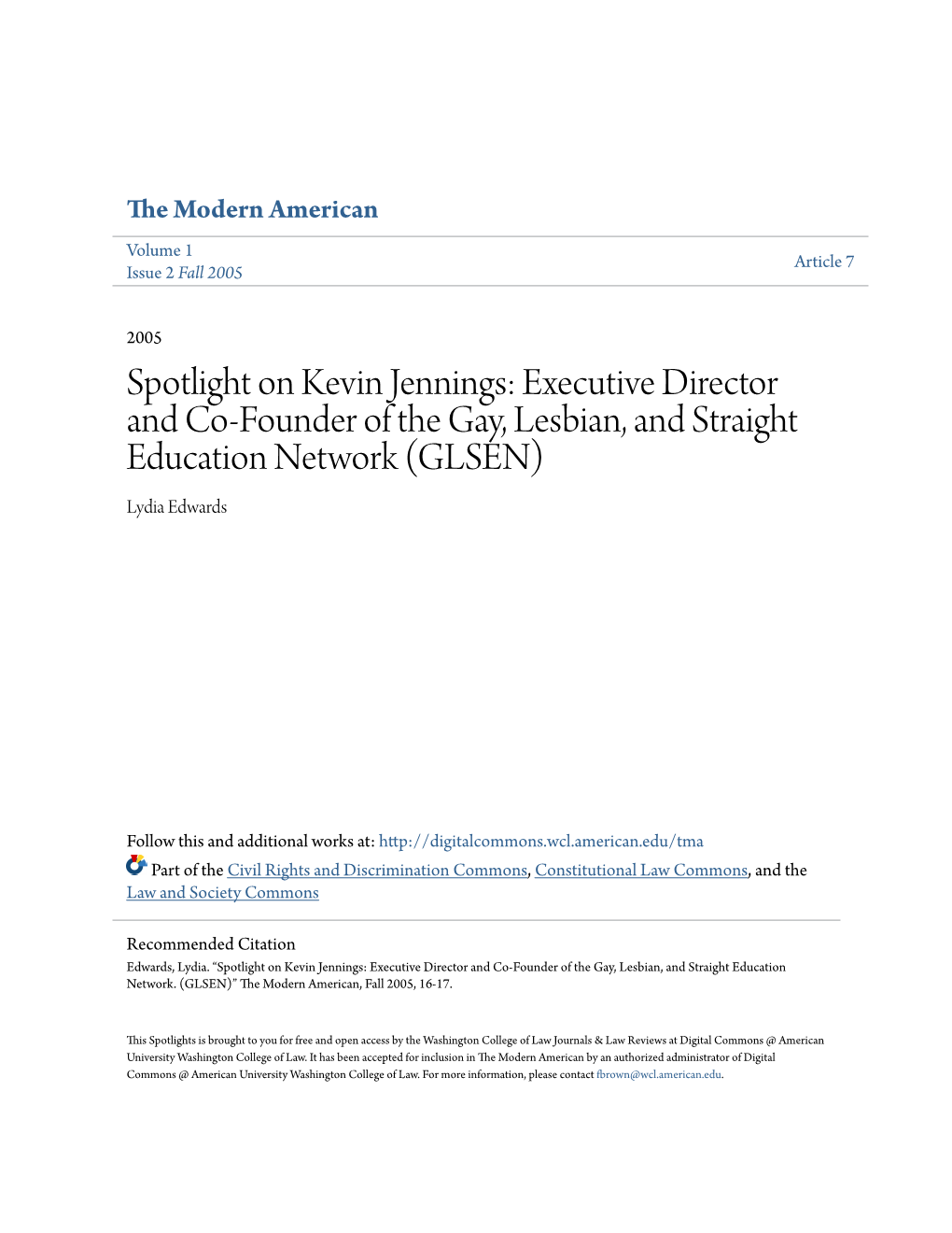 Spotlight on Kevin Jennings: Executive Director and Co-Founder of the Gay, Lesbian, and Straight Education Network (GLSEN) Lydia Edwards