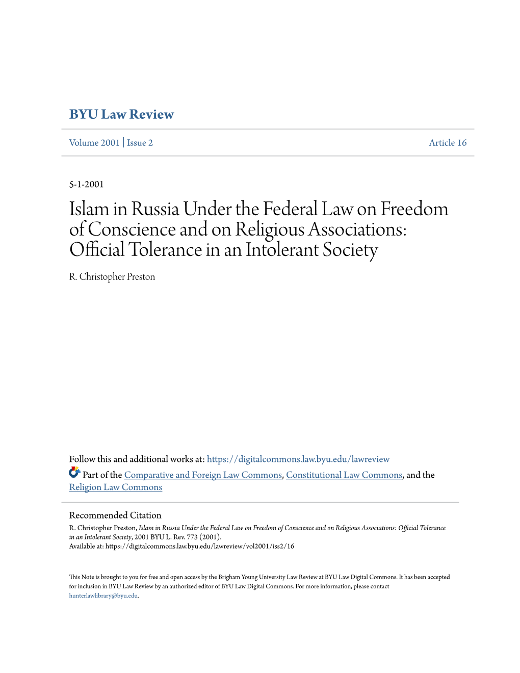 Islam in Russia Under the Federal Law on Freedom of Conscience and on Religious Associations: Official Tolerance in an Intolerant Society R