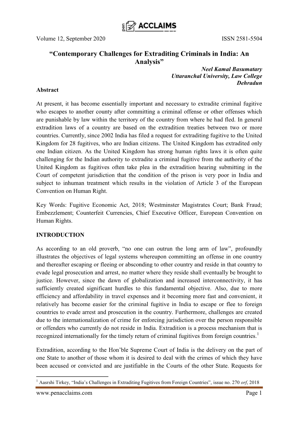 Contemporary Challenges for Extraditing Criminals in India: an Analysis” Neel Kamal Basumatary Uttaranchal University, Law College Dehradun Abstract