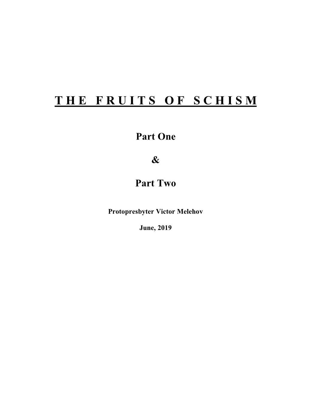 Fruits of Schism I & 2, Final Version 4