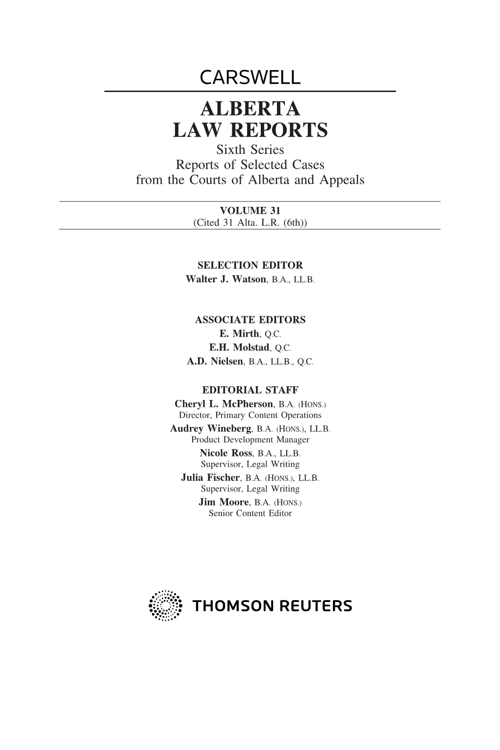 ALBERTA LAW REPORTS Sixth Series Reports of Selected Cases from the Courts of Alberta and Appeals