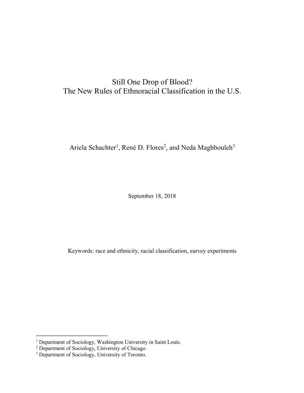 Still One Drop of Blood? the New Rules of Ethnoracial Classification in the U.S