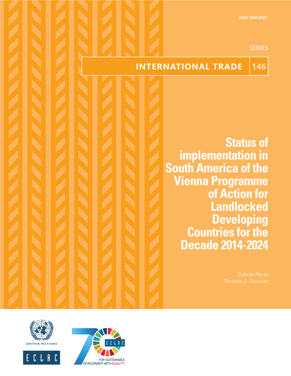 Status of Implementation in South America of the Vienna Programme of Action for Landlocked Developing Countries for the Decade 2014-2024