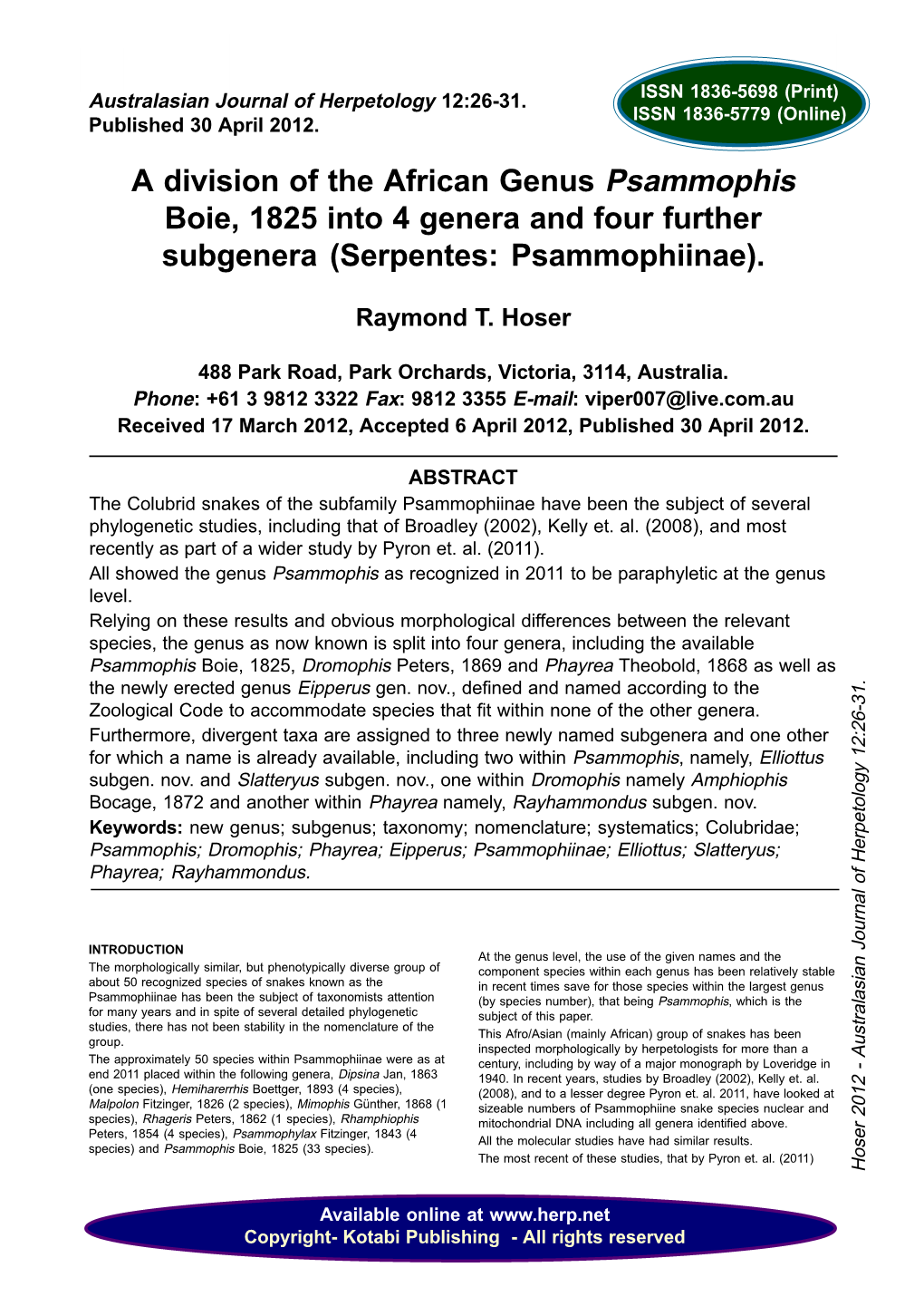 A Division of the African Genus Psammophis Boie, 1825 Into 4 Genera and Four Further Subgenera (Serpentes: Psammophiinae)