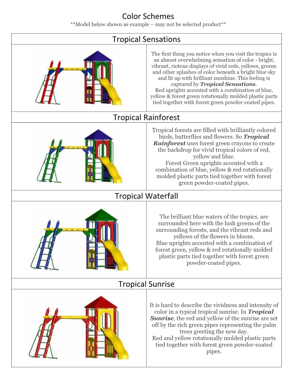 Color Schemes **Model Below Shown As Example – May Not Be Selected Product**