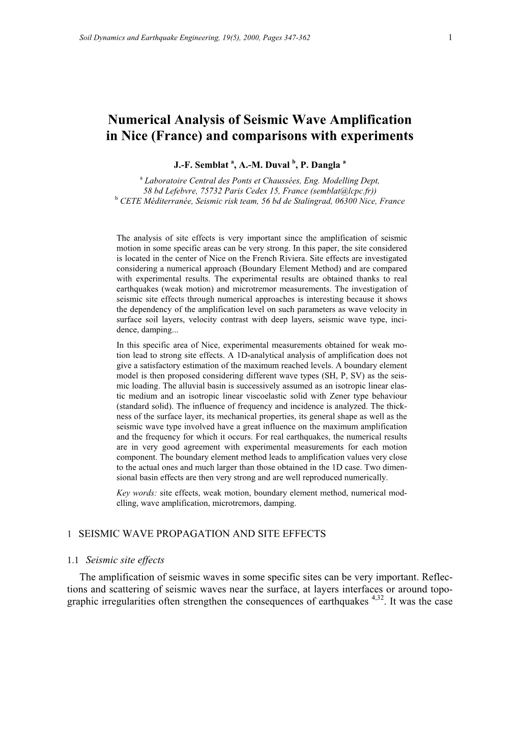 Numerical Analysis of Seismic Wave Amplification in Nice (France) and Comparisons with Experiments