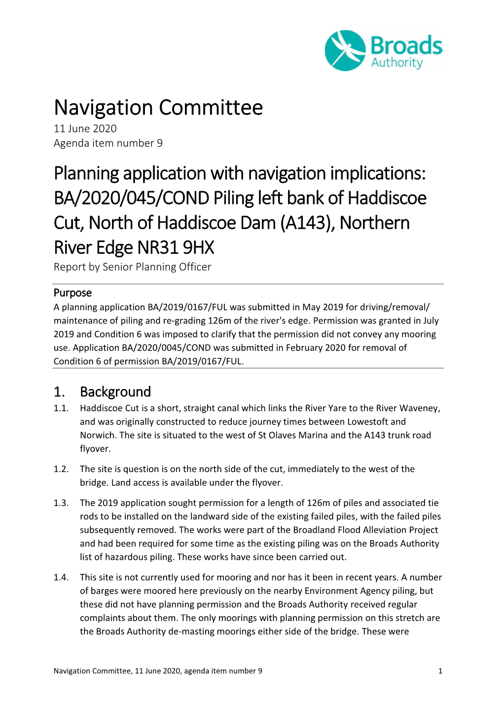 Planning Application with Navigation Implications: BA/2020/045/COND Piling Left Bank of Haddiscoe Cut, North of Haddiscoe Dam (A