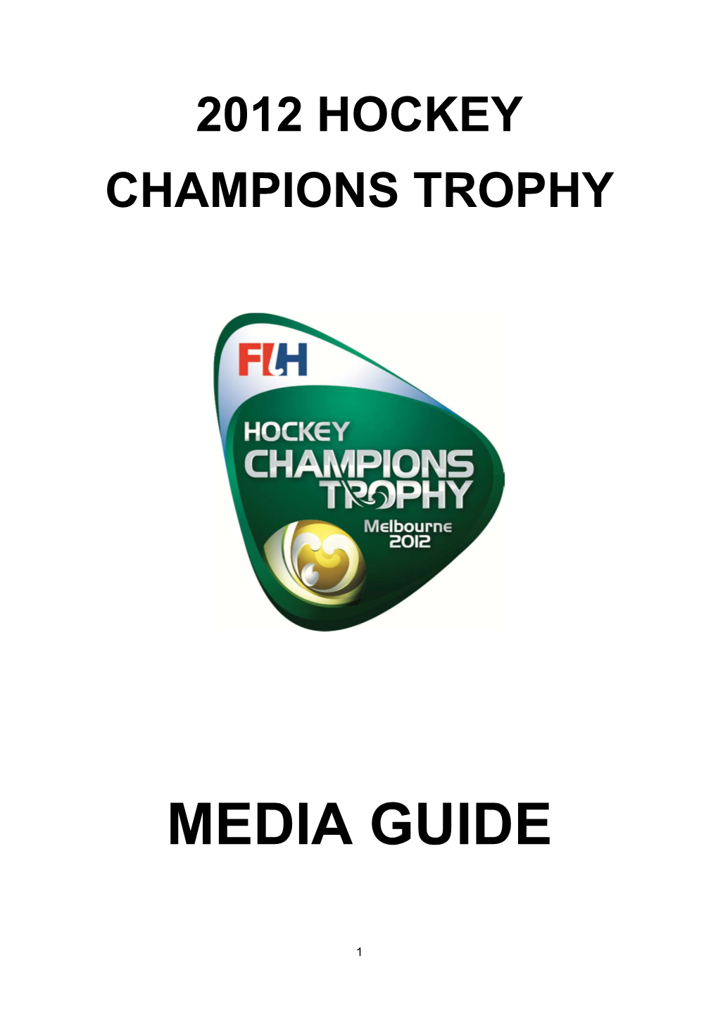 FIH 2012 Champions Trophy Media Guide