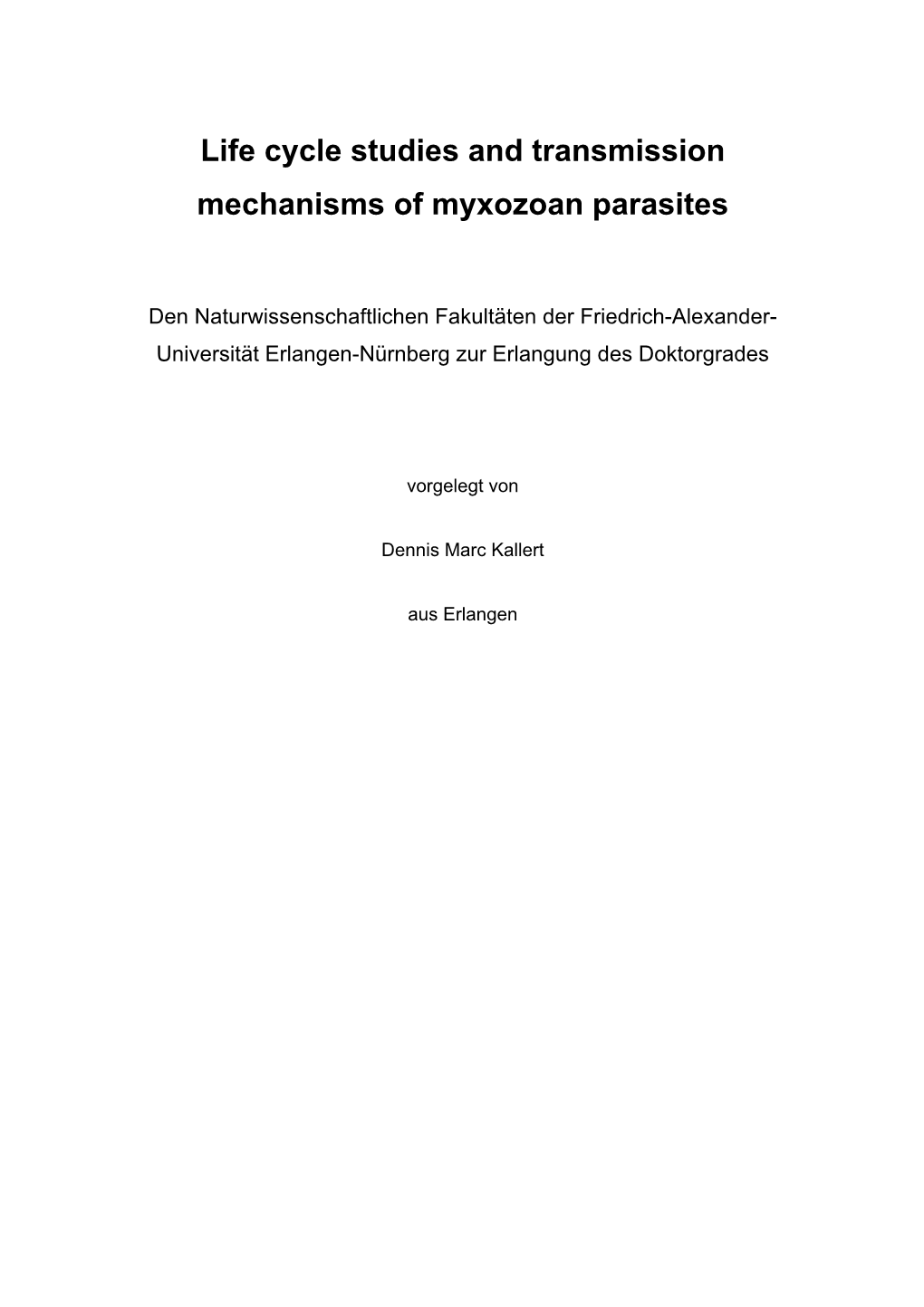 Life Cycle Studies and Transmission Mechanisms of Myxozoan Parasites