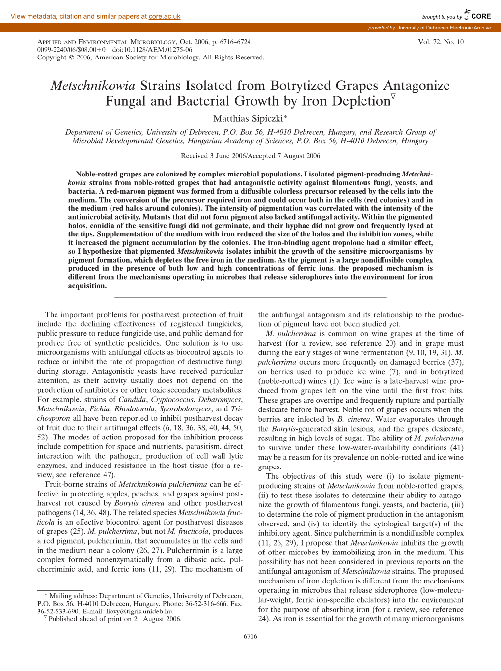 Metschnikowia Strains Isolated from Botrytized Grapes Antagonize