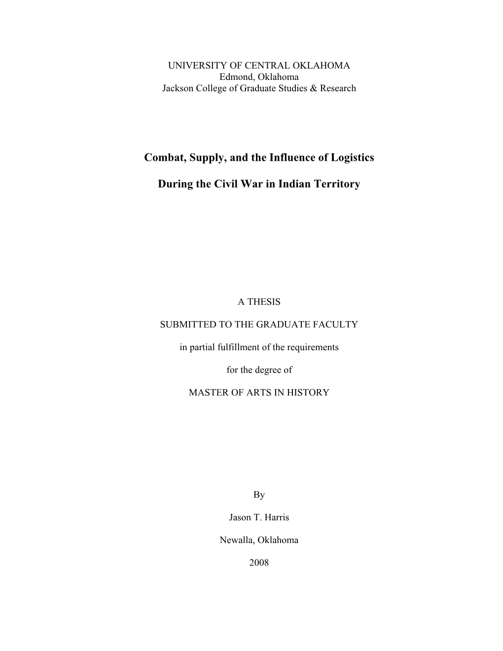 Combat, Supply, and the Influence of Logistics During the Civil War In