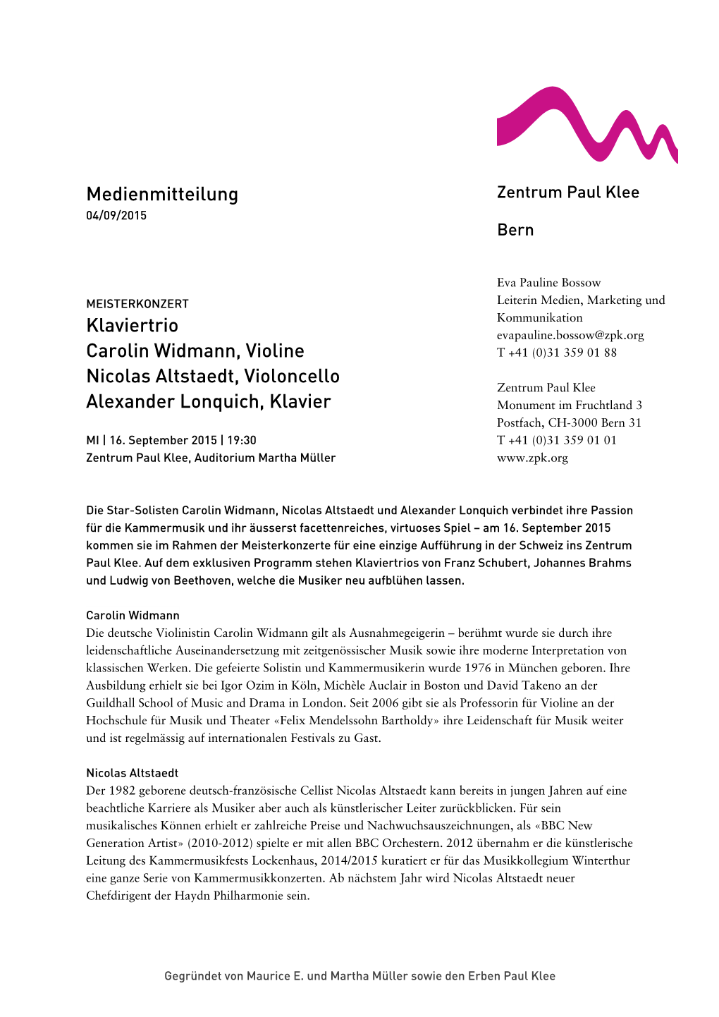 Medienmitteilung Klaviertrio Carolin Widmann, Violine Nicolas Altstaedt