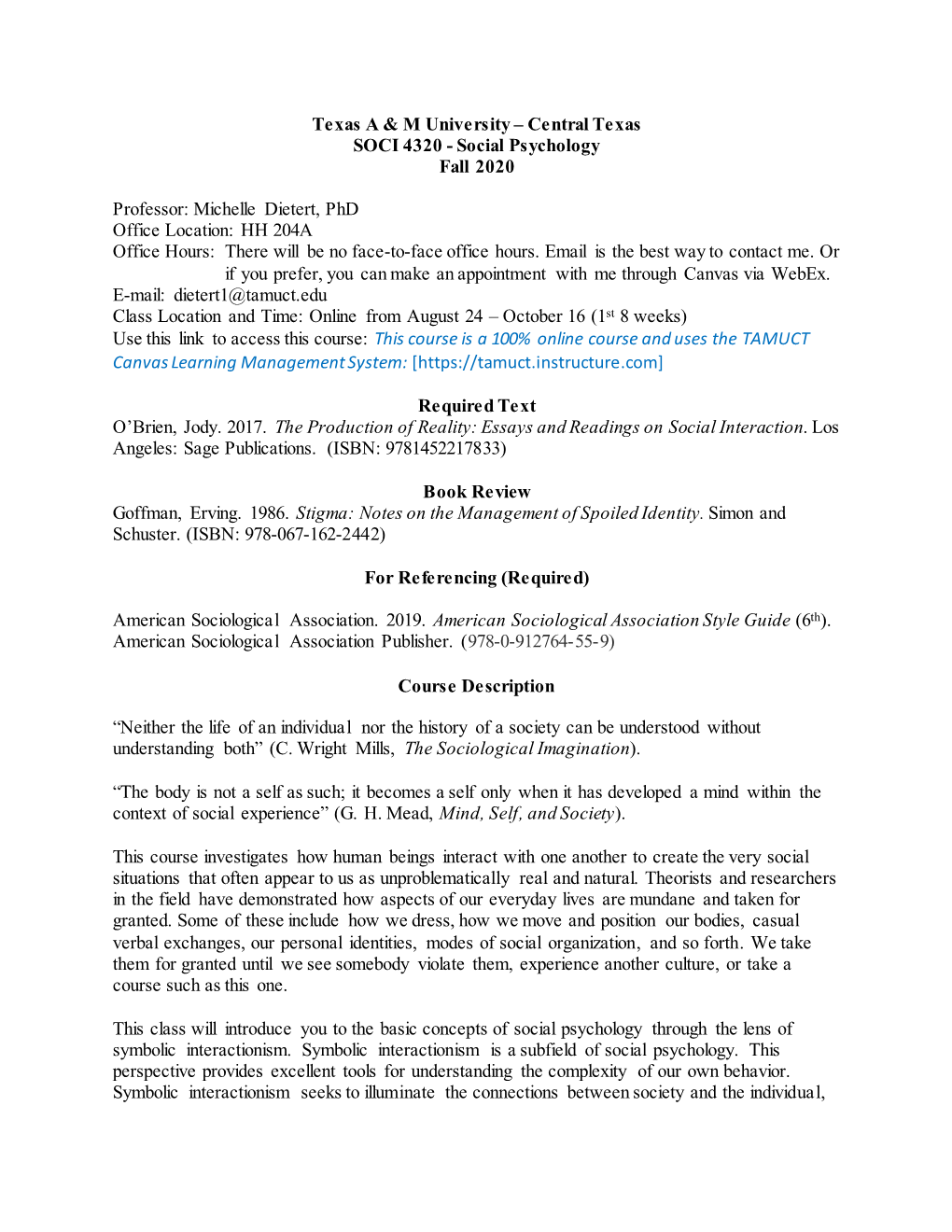 Social Psychology Fall 2020 Professor: Michelle Dietert, Phd Office