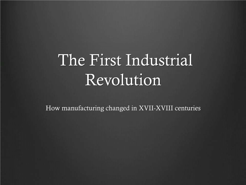 First Industrial Revolution