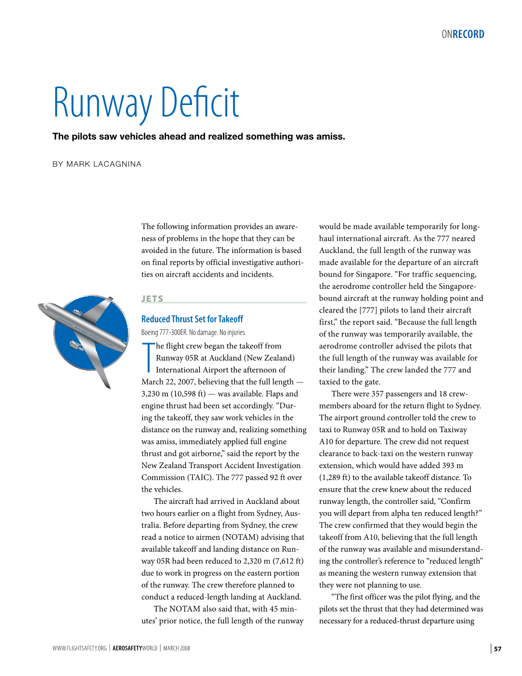 Runway Deficit the Pilots Saw Vehicles Ahead and Realized Something Was Amiss