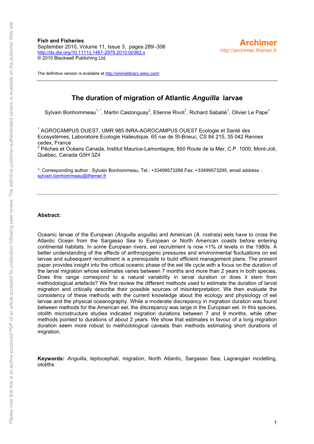 The Duration of Migration of Atlantic Anguilla Larvae