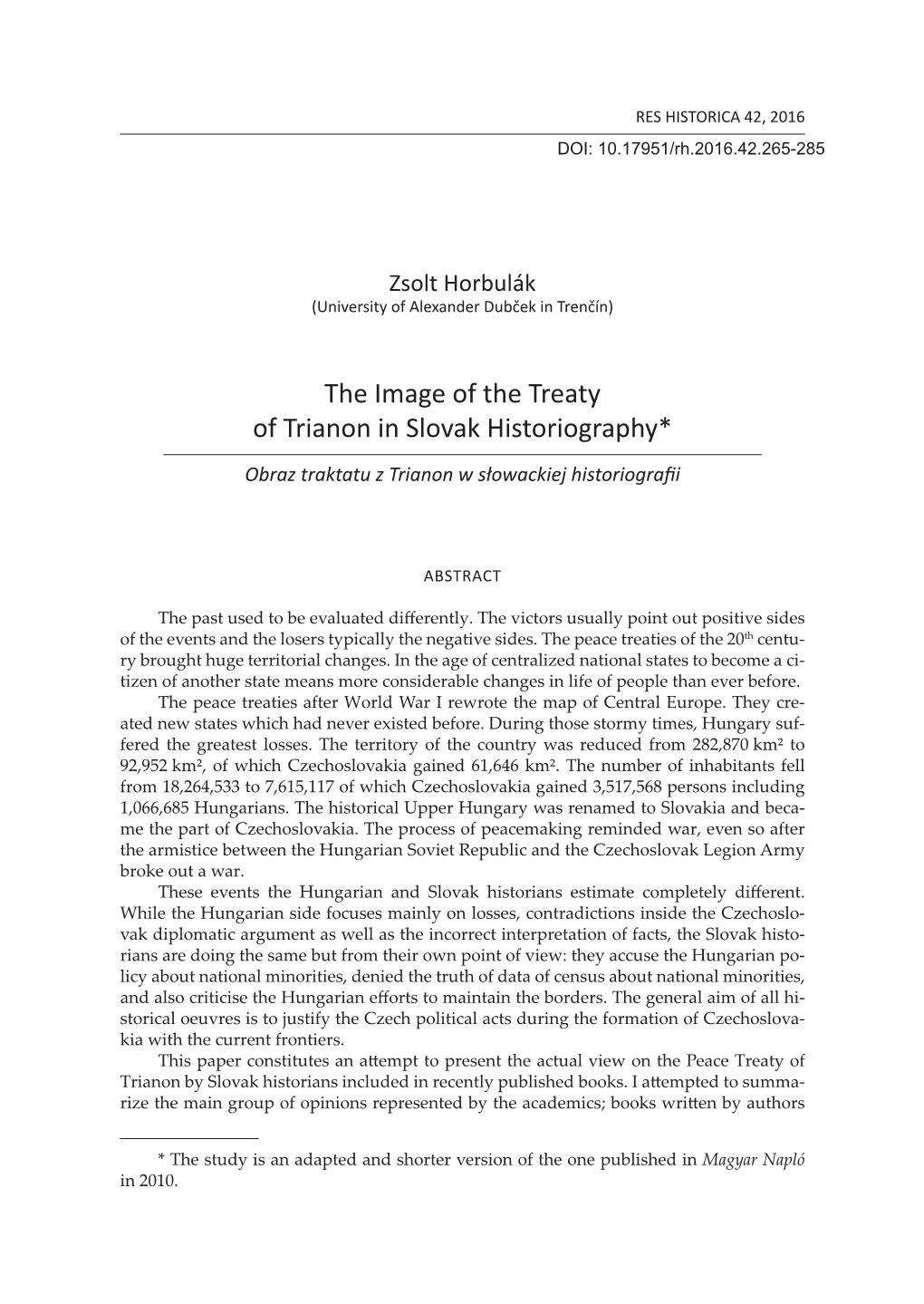 The Image of the Treaty of Trianon in Slovak Historiography* Obraz Traktatu Z Trianon W Słowackiej Historiografii