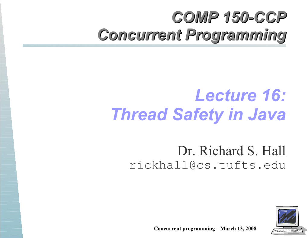 Lecture 16: Thread Safety in Java