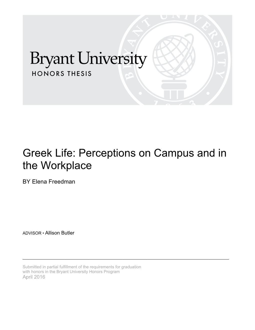 Greek Life: Perceptions on Campus and in the Workplace