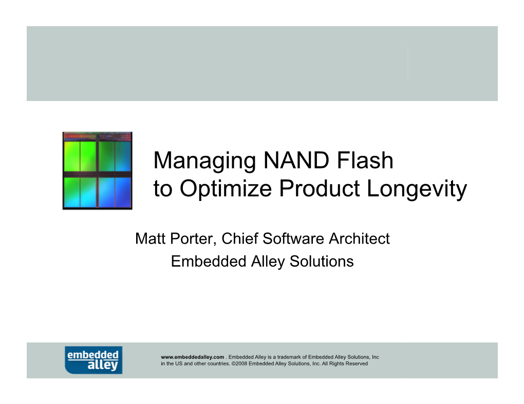 Managing NAND Flash to Optimize Product Longevity