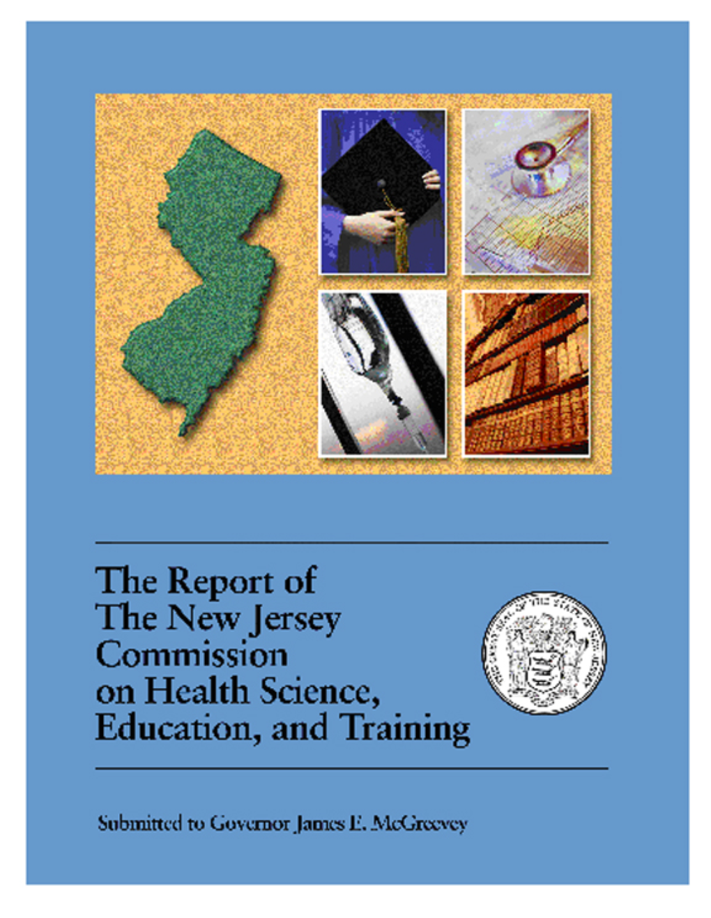 The Report of the NJ Commission on Health Science, Education And