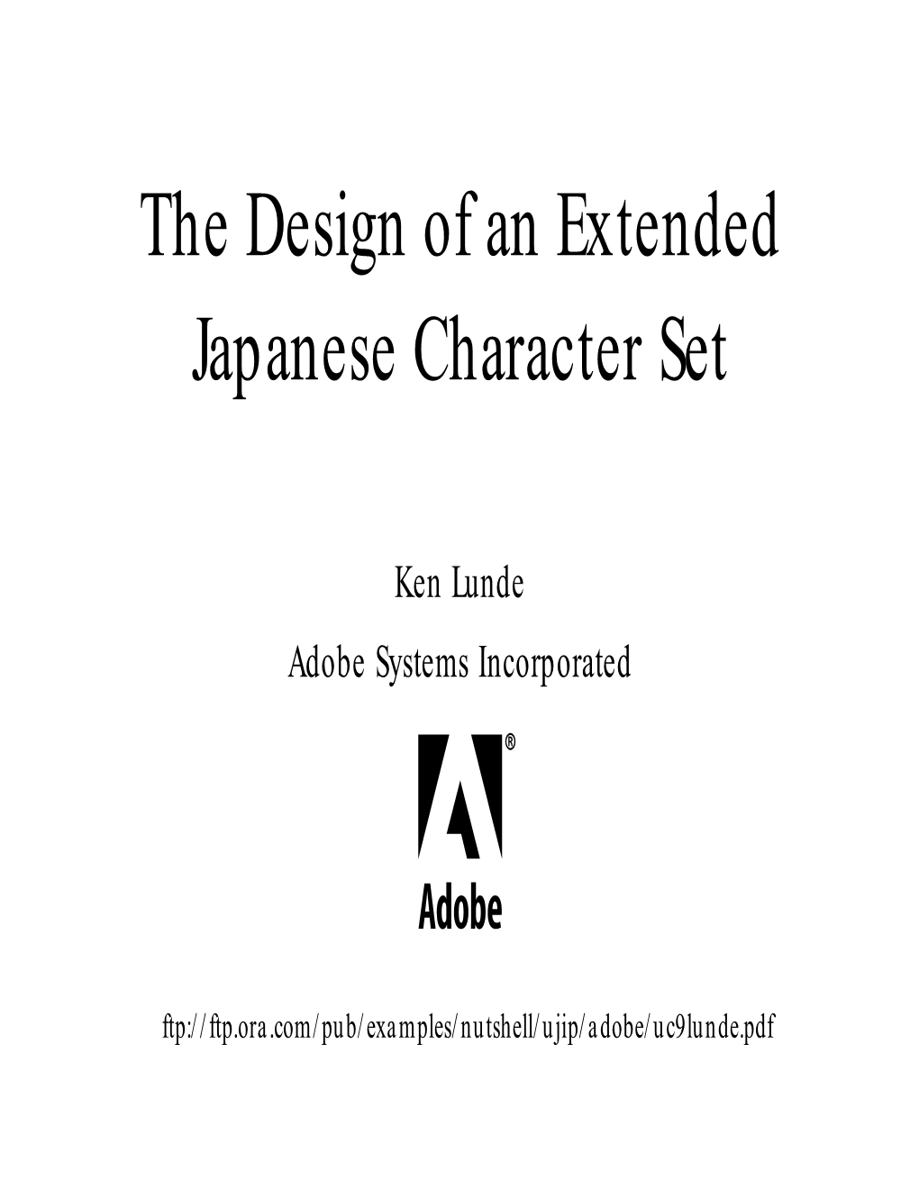 The Design of an Extended Japanese Character Set