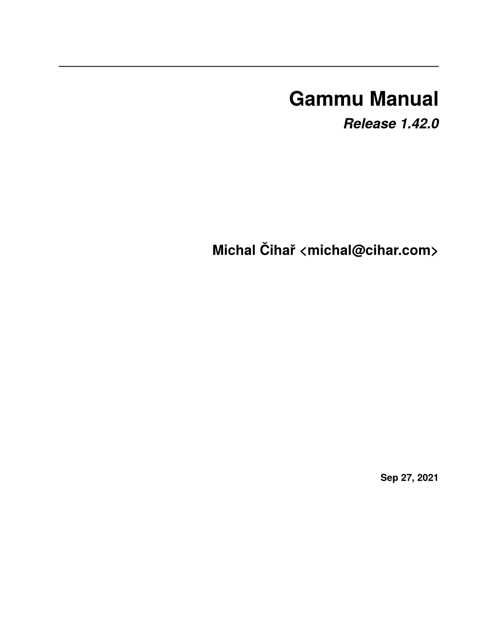 Gammu Manual Release 1.42.0 Michal Čihař