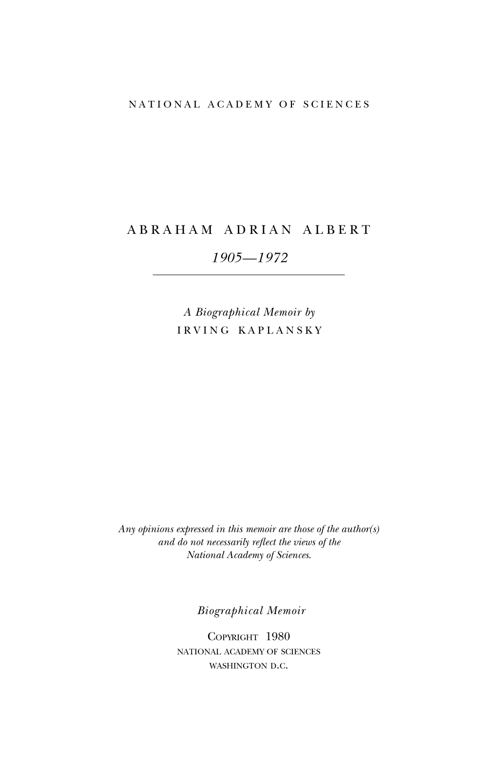 ABRAHAM ADRIAN ALBERT Noaember 9, 1905-June 6, 1972