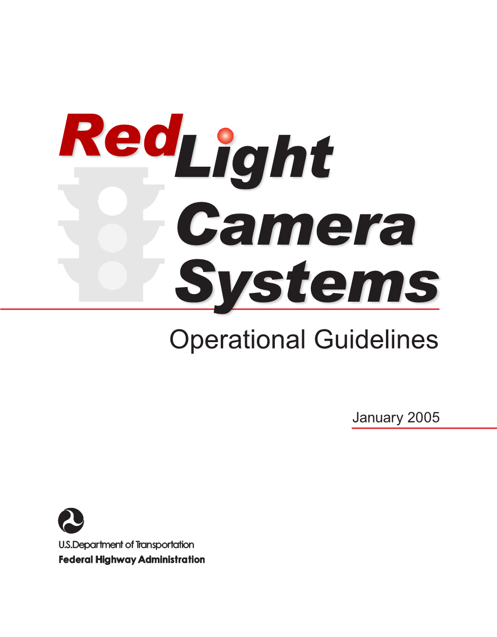 Red Light Camera Systems Operational Guidelines