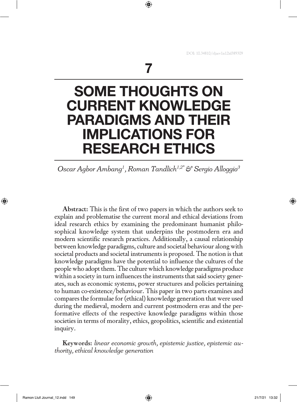 Some Thoughts on Current Knowledge Paradigms and Their Implications for Research Ethics