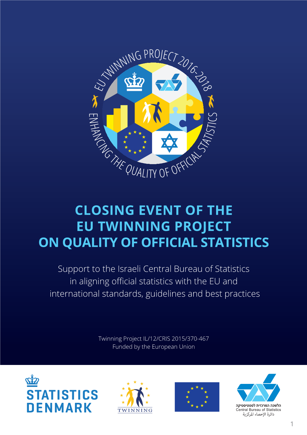 Closing Event of the Eu Twinning Project on Quality of Official Statistics