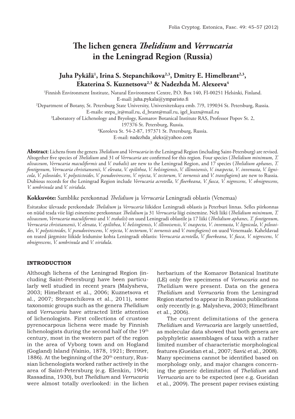 The Lichen Genera Thelidium and Verrucaria in the Leningrad Region