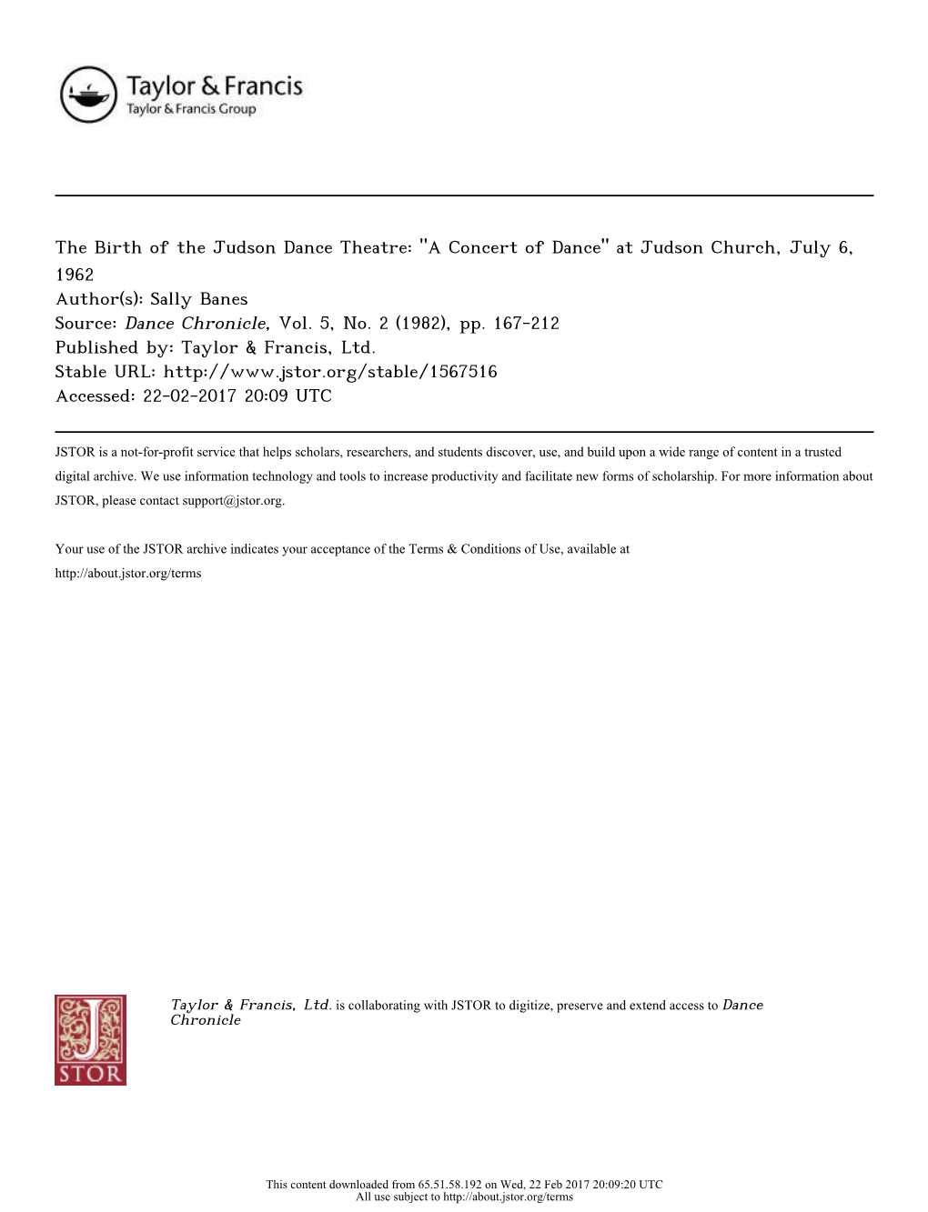 The Birth of the Judson Dance Theatre: "A Concert of Dance" at Judson Church, July 6, 1962 Author(S): Sally Banes Source: Dance Chronicle, Vol