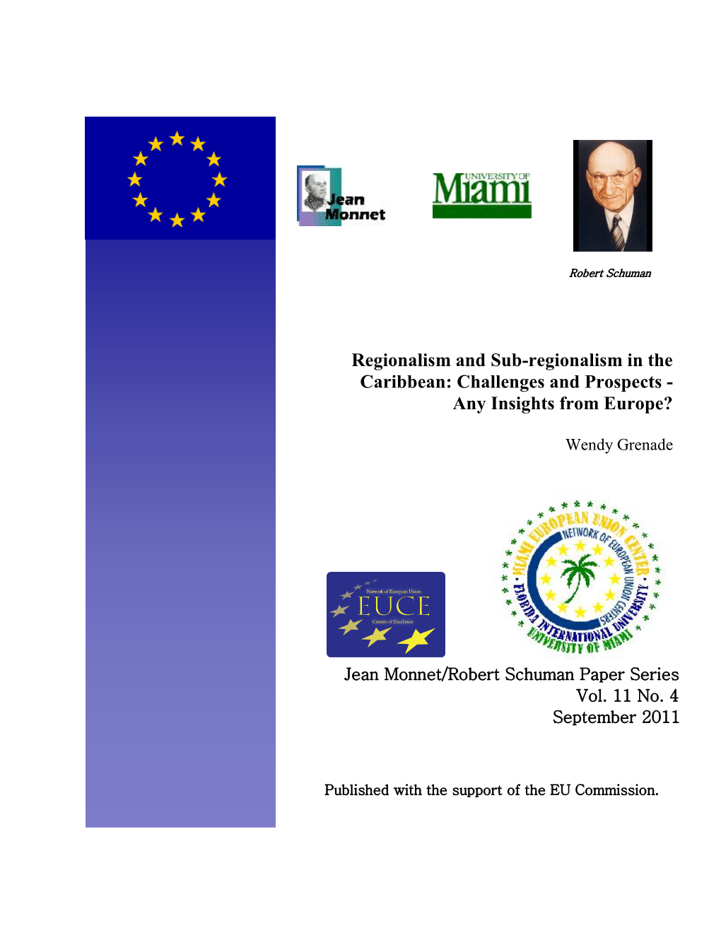 Regionalism and Sub-Regionalism in the Caribbean: Challenges and Prospects - Any Insights from Europe?