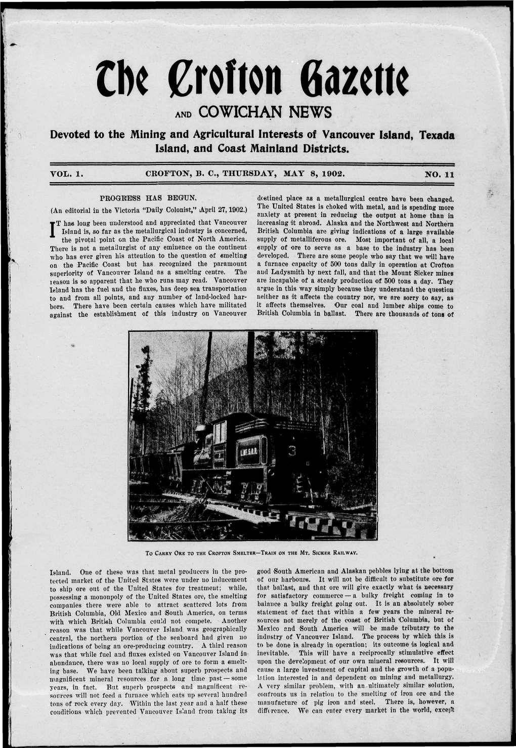 Tbe Crofton Gazette and COWICHAN NEWS Devoted to the Mining and Agricultural Interests of Vancouver Island, Texada Island, and Coast Mainland Districts