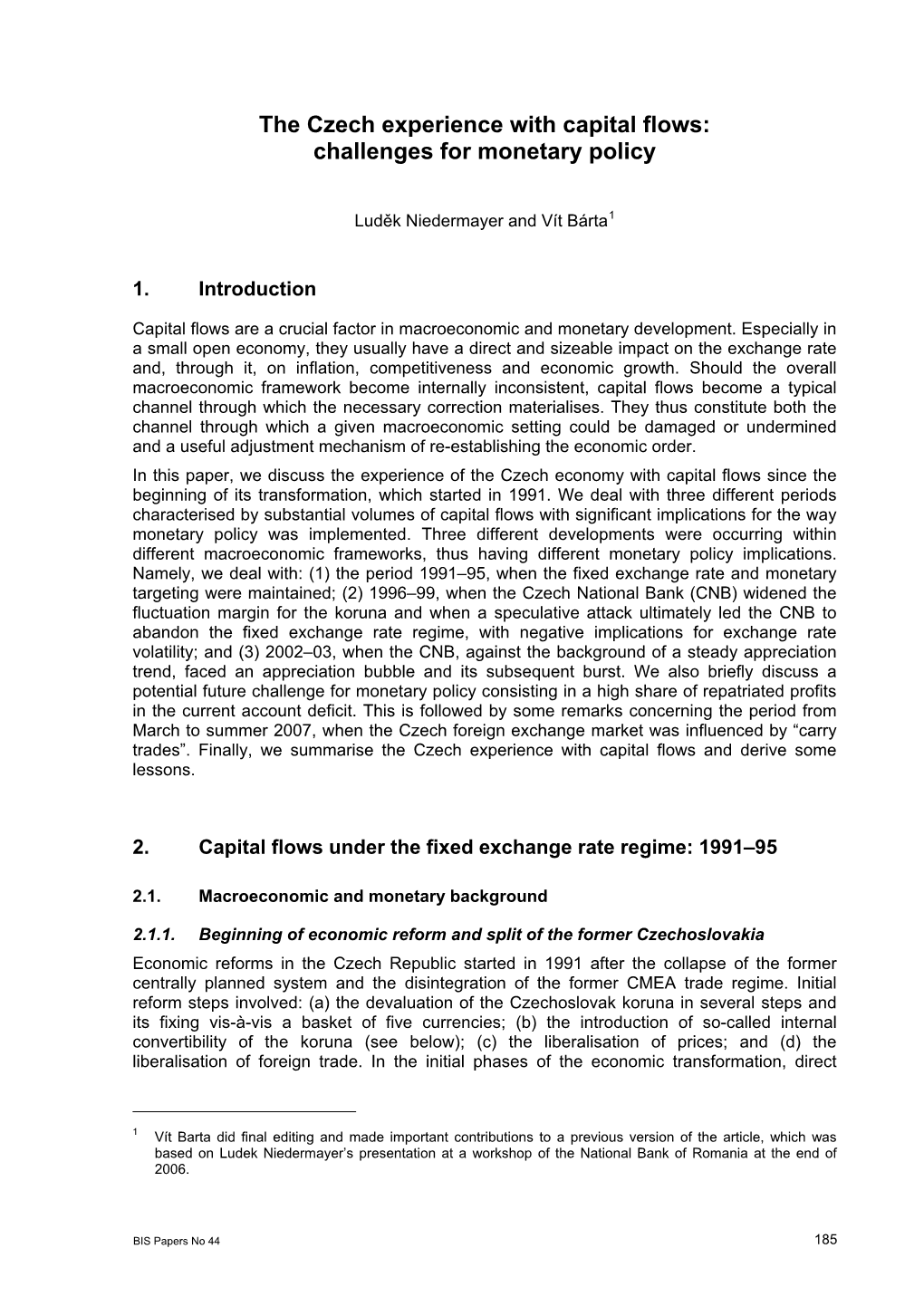 The Czech Experience with Capital Flows: Challenges for Monetary Policy