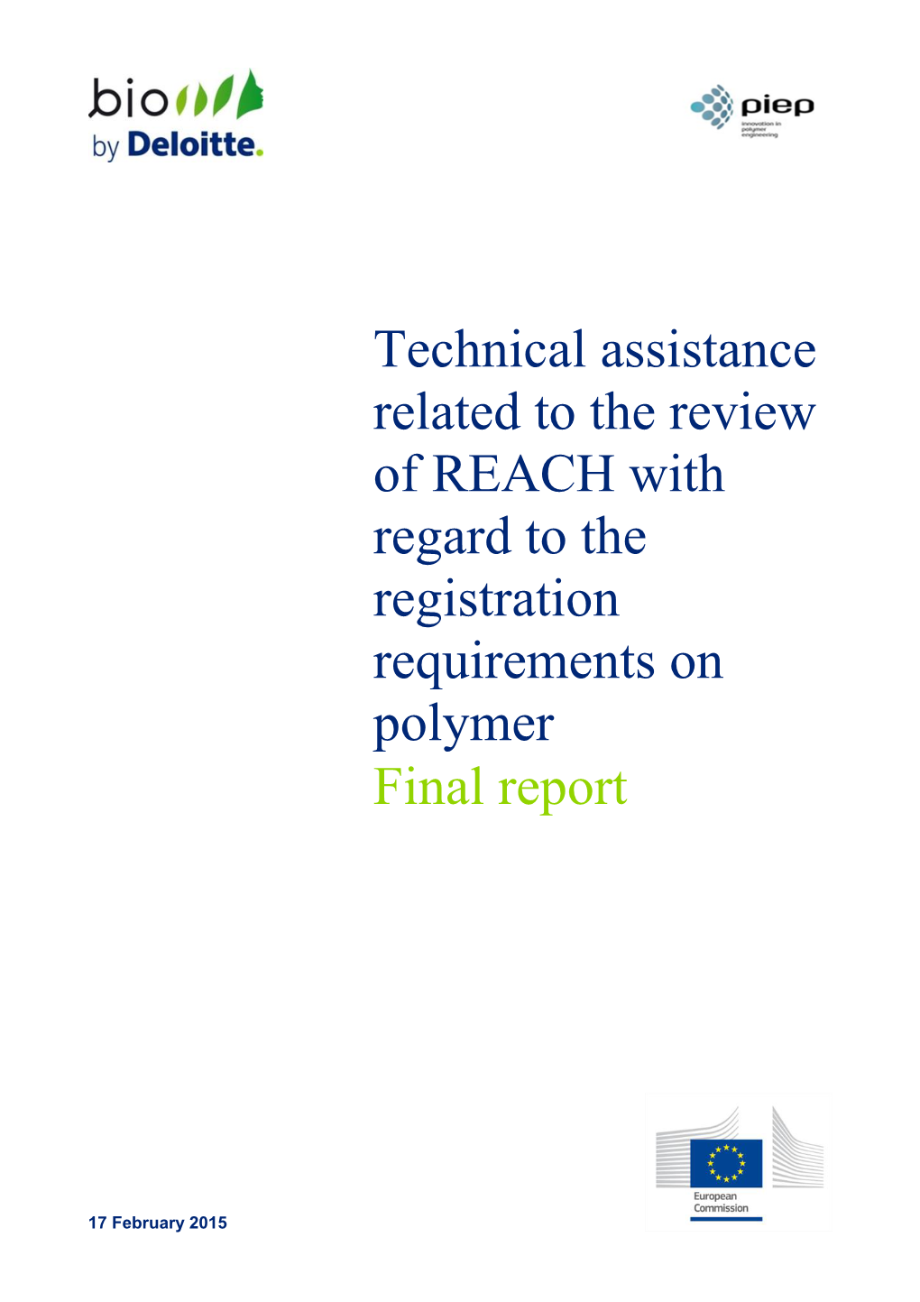Technical Assistance Related to the Review of REACH with Regard to the Registration Requirements on Polymer Final Report