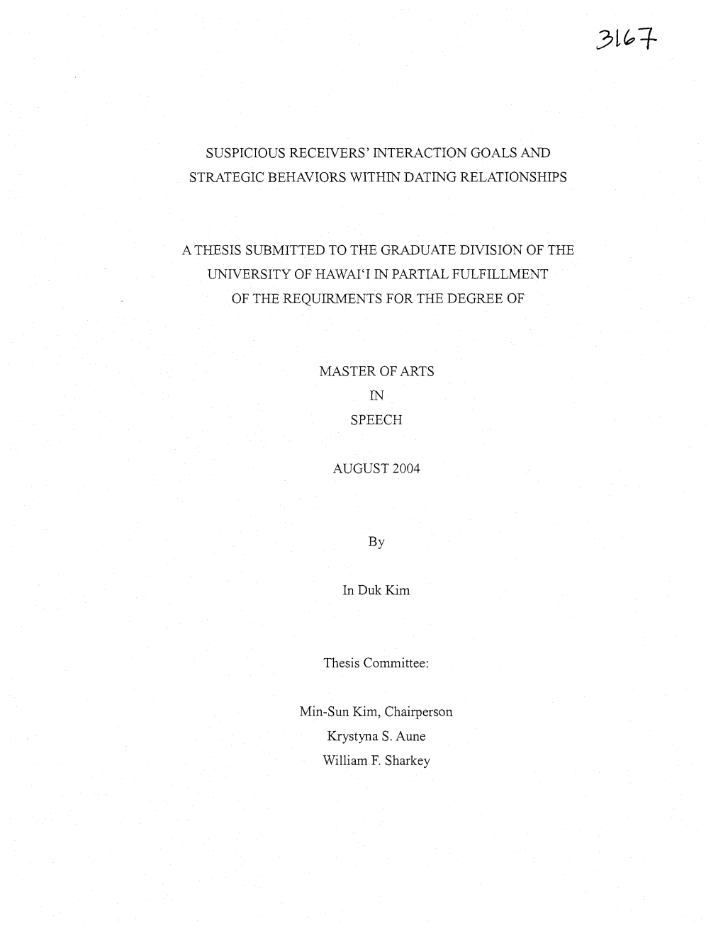 Suspicious Receivers' Interaction Goals and Strategic Behaviors Within Dating Relationships