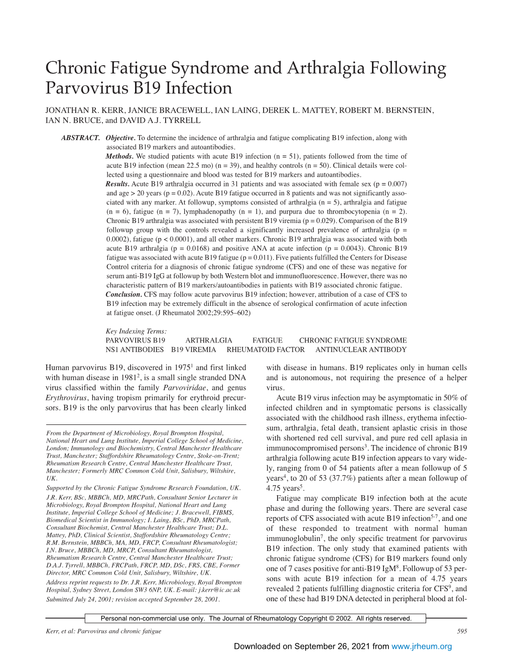 Chronic Fatigue Syndrome and Arthralgia Following Parvovirus B19 Infection JONATHAN R