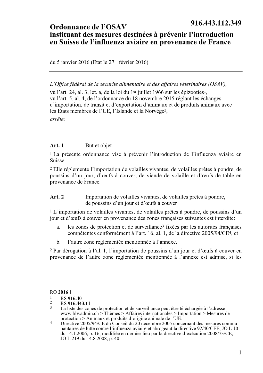 Ordonnance De L'osav Instituant Des Mesures Destinées À Prévenir L'introduction En Suisse De L'influenza Aviaire En