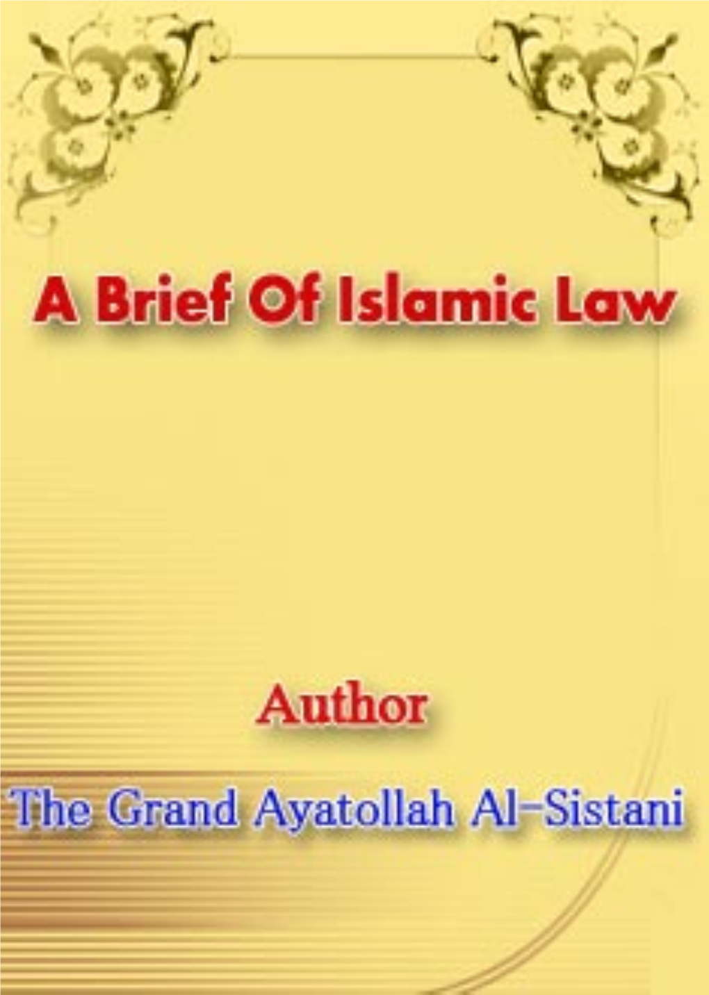 A Brief of Islamic Law Author