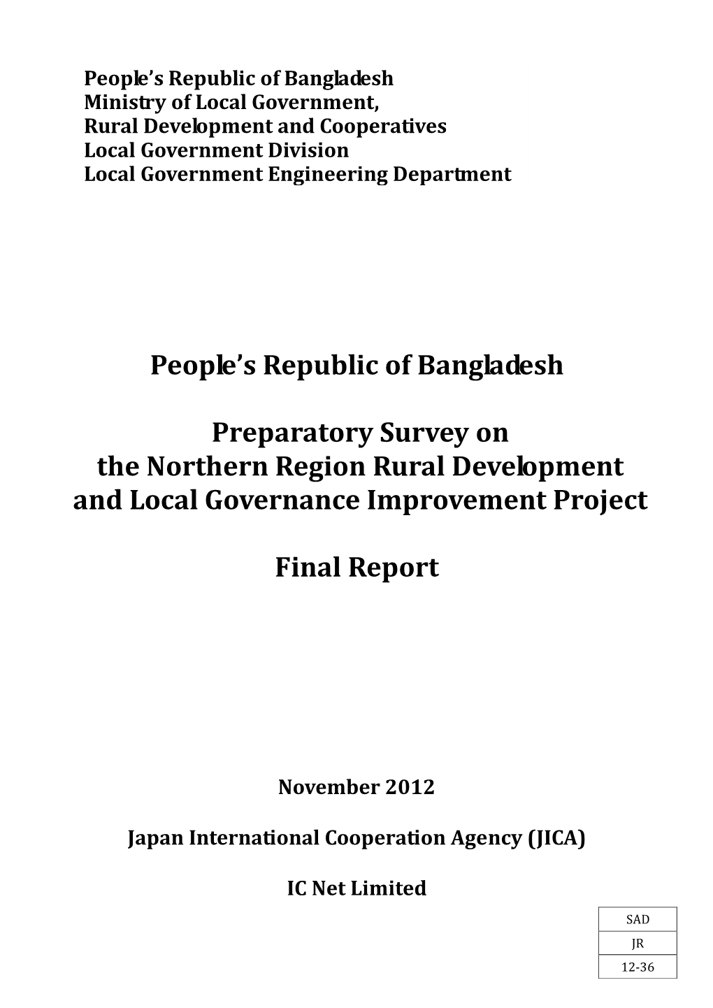People's Republic of Bangladesh Preparatory Survey on the Northern