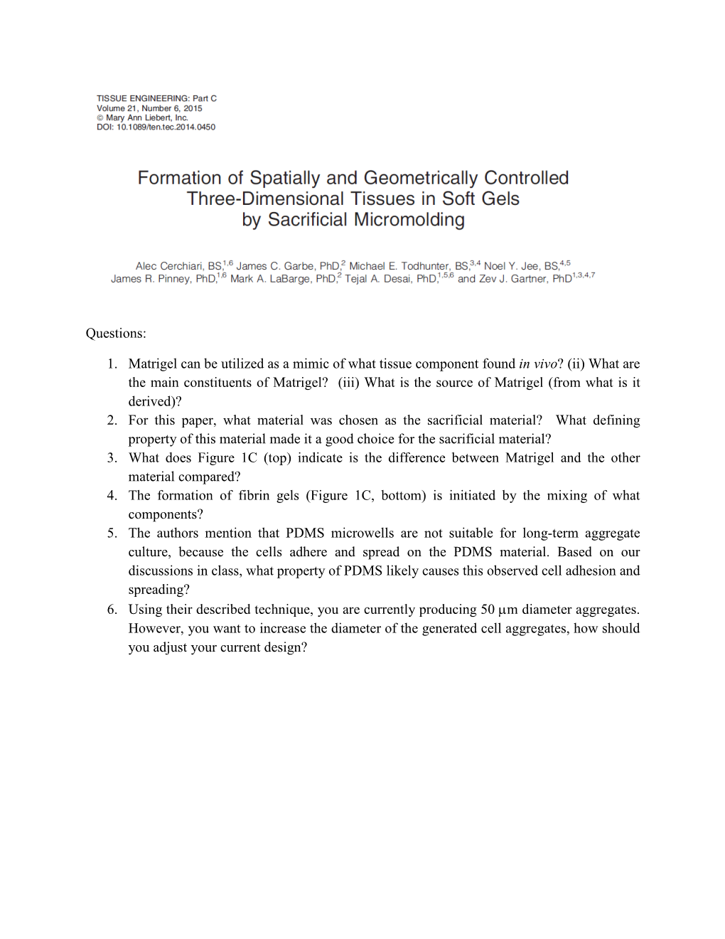 1. Matrigel Can Be Utilized As a Mimic of What Tissue Component Found In