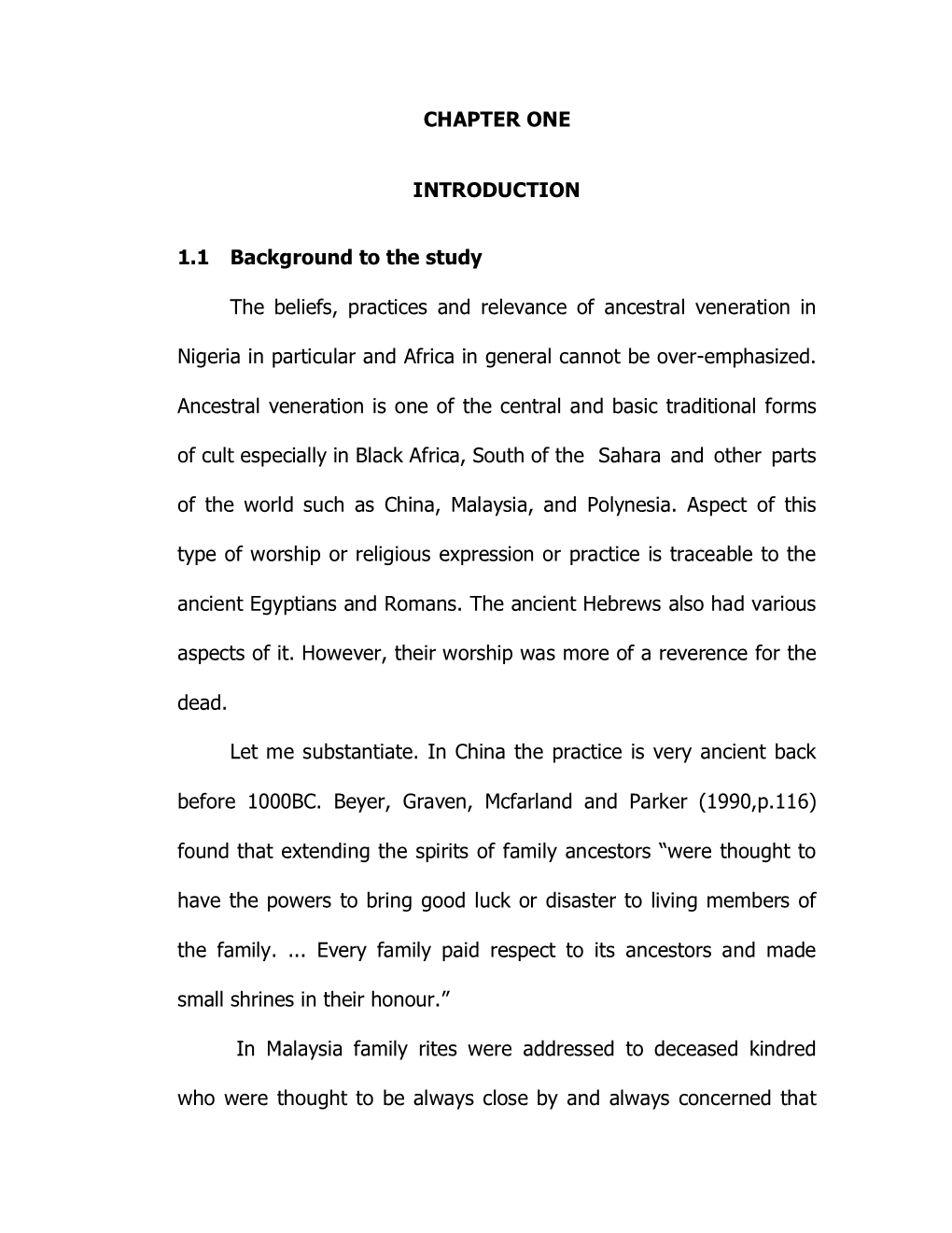 CHAPTER ONE INTRODUCTION 1.1 Background to the Study the Beliefs, Practices and Relevance of Ancestral Veneration in Nigeria In