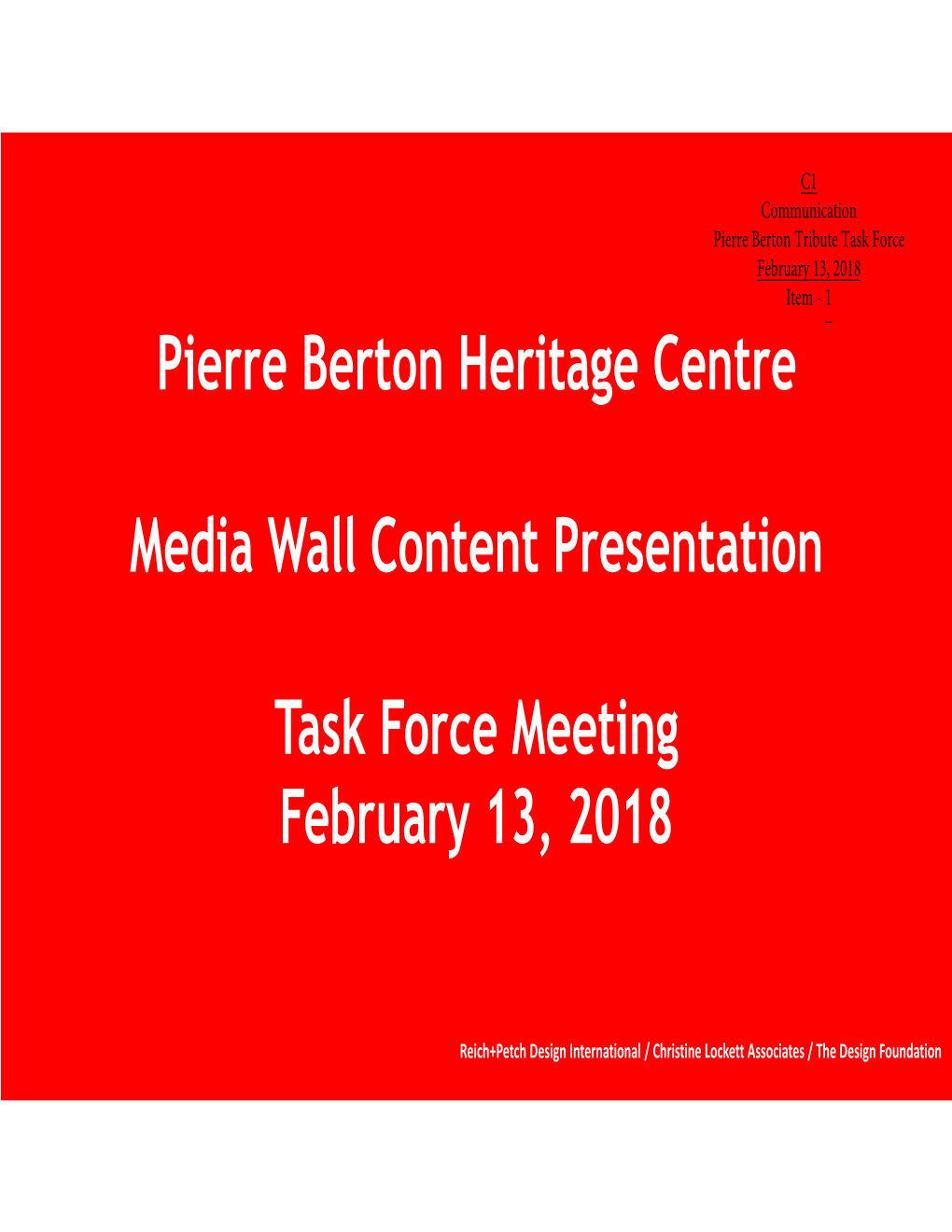 Pierre Berton Heritage Centre Media Wall Content Presentation Task