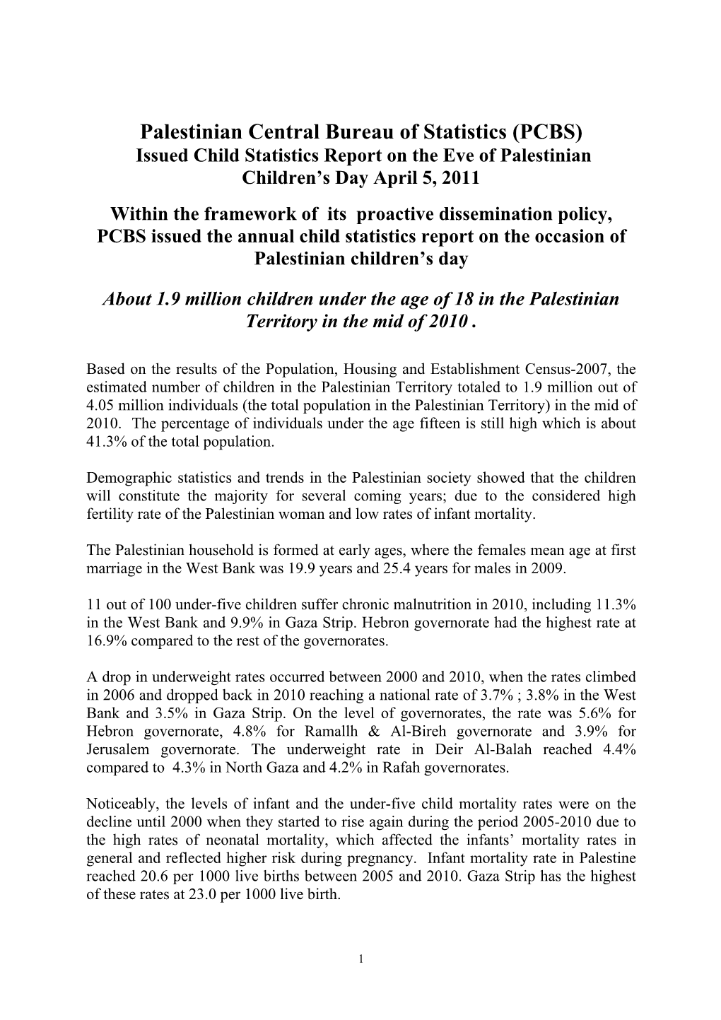 Palestinian Central Bureau of Statistics (PCBS) Issued Child Statistics Report on the Eve of Palestinian Children’S Day April 5, 2011