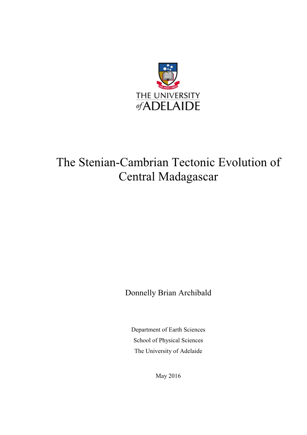 The Stenian-Cambrian Tectonic Evolution of Central Madagascar